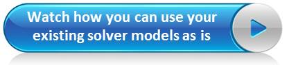 Watch how easy it is to use your existing solver models